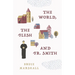 The World, the Flesh, and Fr Smith