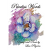Priceless Words: Poetry and Prose by