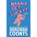 Wanna Get Lucky?