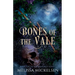 Bones of the Vale