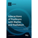Interactions of Positrons with Matter and Radiation
