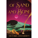 Of Sand and Bone