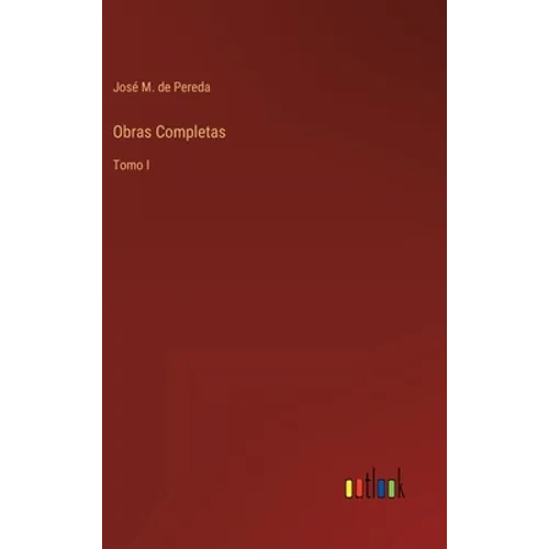 Obras Completas: Tomo I