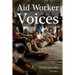 Aid Worker Voices