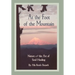 At the Foot of the Mountain: Nature and the Art of Soul Healing