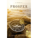 PROSPER, Surviving My Life's Journey