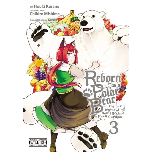Reborn as a Polar Bear, Vol. 3: The Legend of How I Became a Forest Guardian Volume 3