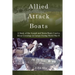 Allied Attack Boats: A Study of the Storm and Assault Boats Used in River Crossings in Europe During World War II