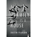 A Family is a House