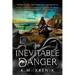 Inevitable Danger