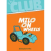 Milo on Wheels