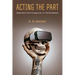Acting the Part: Audience Participation in Performance