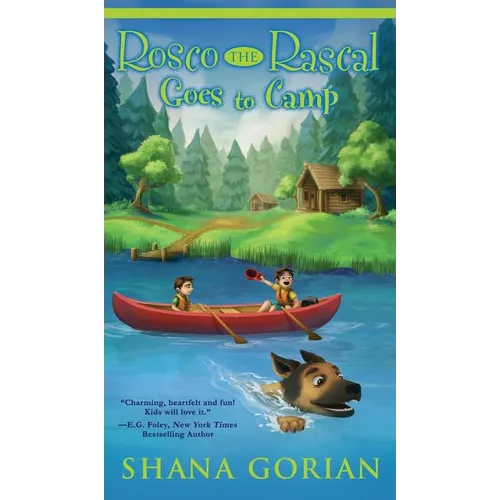 Rosco the Rascal Goes to Camp
