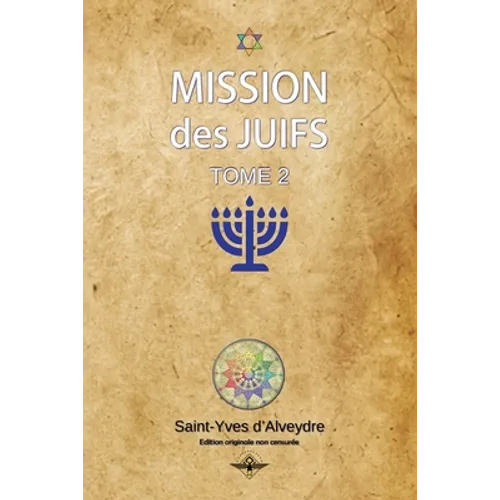 Mission des juifs Tome 2