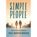 Simple People: A Novel of Choice and Consequence