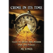 Crime In Its Time: Tales of Deceit and Murder Past and Present