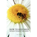 How to Keep Bees, Without Finding the Queen