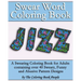 Swear Word Coloring Book: A Swearing Coloring Book for Adults containing over 40 Sweary, Funny and Abusive Pattern Designs