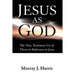 Jesus as God: The New Testament Use of Theos in Reference to Jesus