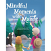Mindful Moments With Maude