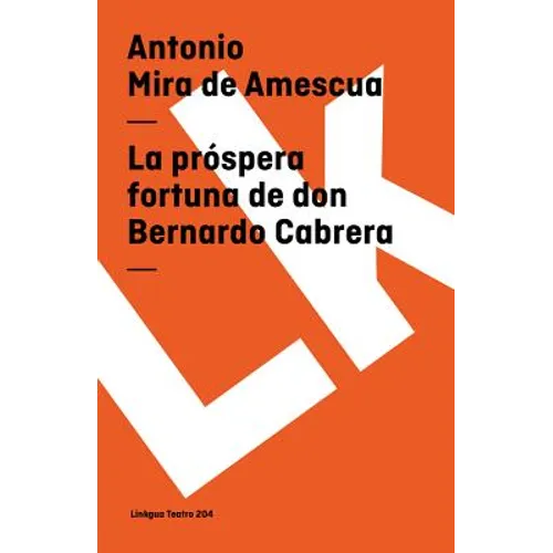La próspera fortuna de don Bernardo Cabrera