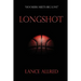 Longshot: The Adventures of a Deaf Fundamentalist Mormon Kid and his Journey to the NBA