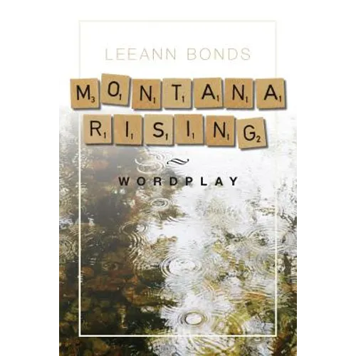 Montana Rising: Wordplay