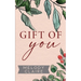 Gift of You