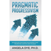 Pragmatic Progressivism