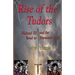 Rise of the Tudors: Richard III and the Road to Bosworth Field