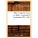 Mon Voyage de Noces En Italie: Souvenirs & Impressions (Éd.1898)
