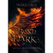 A Bond with the Dark