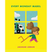 Every Monday Mabel