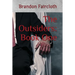The Outsiders: Book One