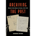 Archiving the Past: Women's Film History in France, 1927-1978 Volume 10