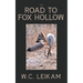 The Road to Fox Hollow