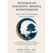 Integrative Cognitive-Mindful Hypnotherapy