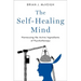 The Self-Healing Mind: Harnessing the Active Ingredients of Psychotherapy
