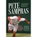 Pete Sampras: Greatness Revisited