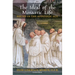 The Ideal of the Monastic Life Found in the Apostolic Age