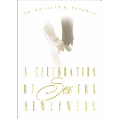 Celebration of Sex for Newlyweds