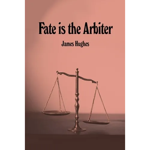 Fate is the Arbiter