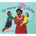 My Mother Was a Nanny