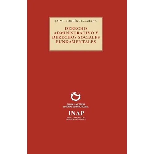 Derecho Administrativo y derechos sociales fundamentales