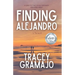 Finding Alejandro