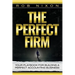 The Perfect Firm: Your Playbook For Building A Perfect Accounting Business