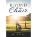 Beyond the Chair