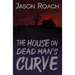 The House on Dead Man's Curve