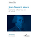 Jean-Gaspard Vence: Corsaire, officier du roi et amiral
