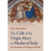 The Cult of the Virgin Mary in Medieval Italy: Art, Devotion, and Liturgy in Orvieto
